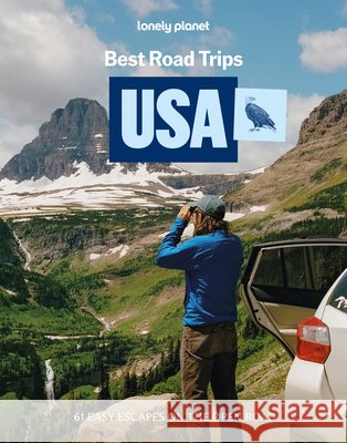 Lonely Planet Best Road Trips USA