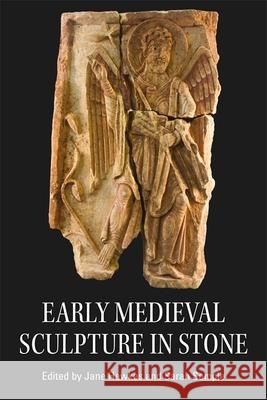 Early Medieval Sculpture in Stone