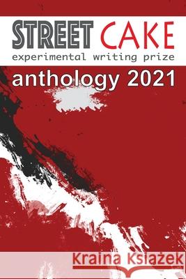 streetcake prize anthology 2021