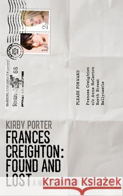 Frances Creighton: Found and Lost