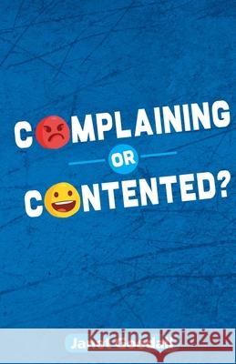 Complaining or Contented?