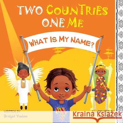 Two Countries, One Me - What Is My Name?