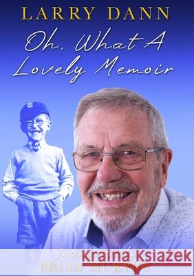 Oh, What A Lovely Memoir