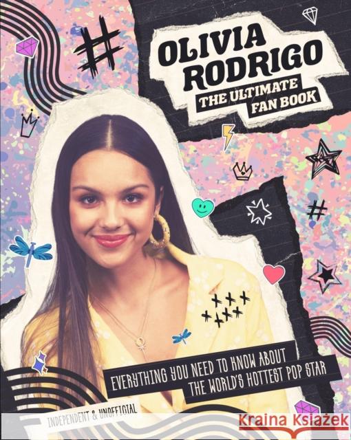 Olivia Rodrigo - Ultimate Fan Book