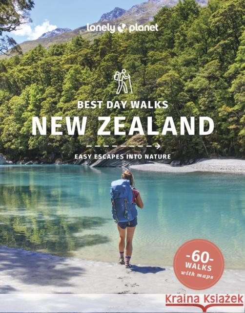 Lonely Planet Best Day Walks New Zealand