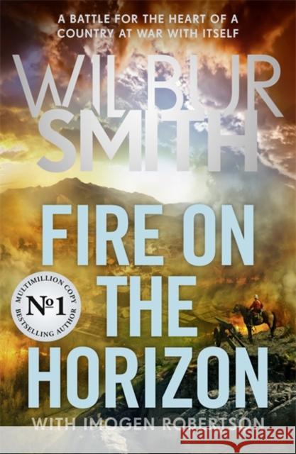 Fire on the Horizon: AN EPIC NEW NOVEL FROM THE SUNDAY TIMES BESTSELLER