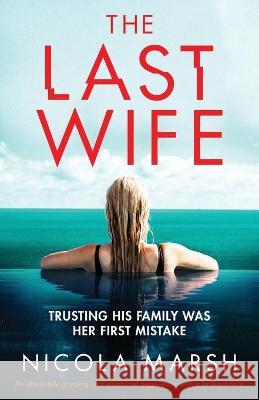 The Last Wife: An absolutely gripping and emotional page turner with a brilliant twist