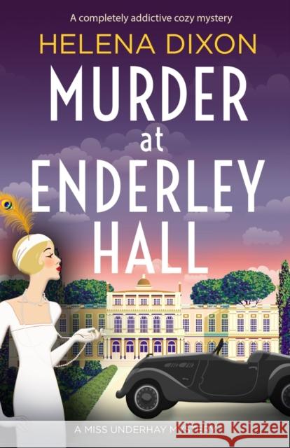 Murder at Enderley Hall: A completely addictive cozy mystery