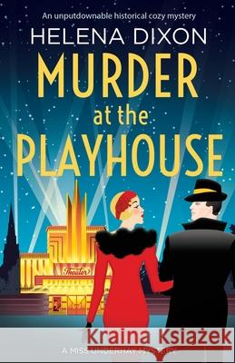 Murder at the Playhouse: An unputdownable historical cozy mystery