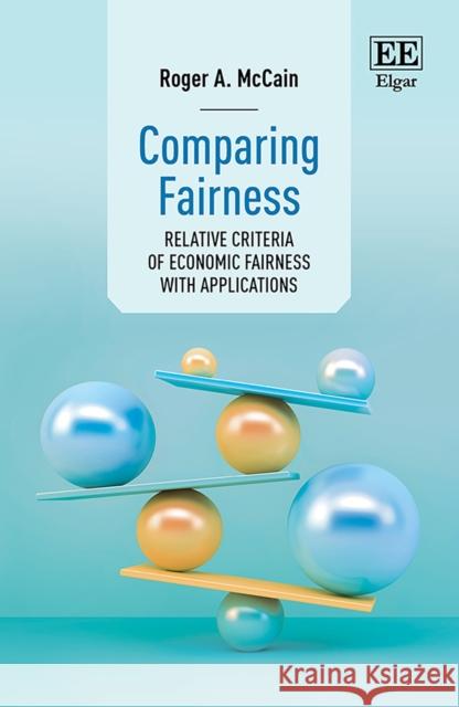 Comparing Fairness: Relative Criteria of Economic Fairness with Applications