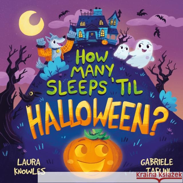 How Many Sleeps 'Til Halloween?: A Countdown to the Spookiest Night of the Year