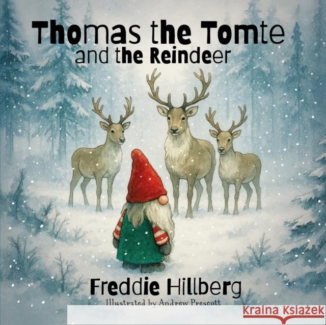 Thomas The Tomte And The Reindeer