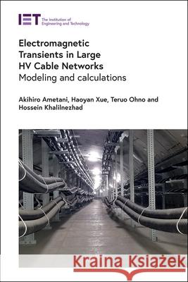 Electromagnetic Transients in Large Hv Cable Networks: Modeling and Calculations