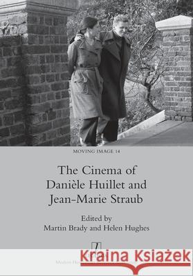 The Cinema of Dani?le Huillet and Jean-Marie Straub