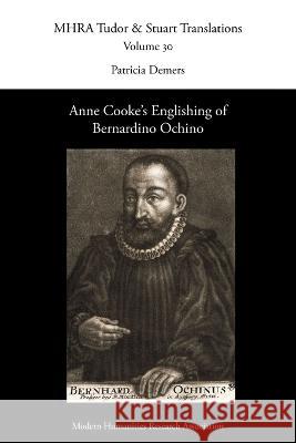 Anne Cooke's Englishing of Bernardino Ochino
