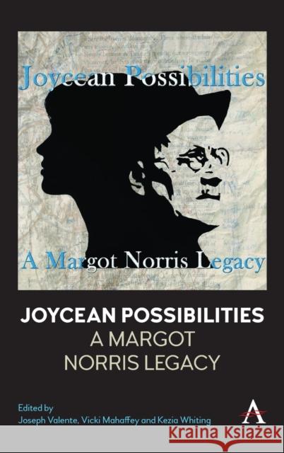 Joycean Possibilities: A Margot Norris Legacy