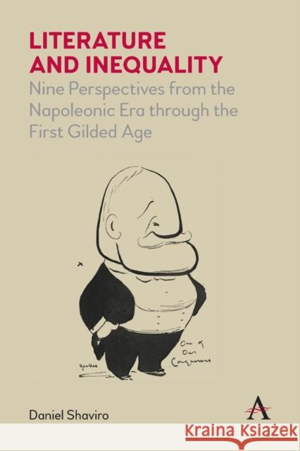 Literature and Inequality: Nine Perspectives from the Napoleonic Era Through the First Gilded Age