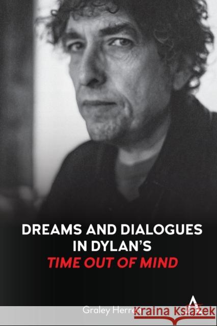 Dreams and Dialogues in Dylan’s 