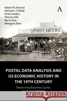 Postal Data Analysis and Us Economic History in the 19th Century: Measuring Business Cycles and Social Mobility