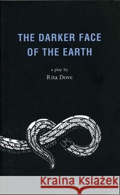 The Darker Face of the Earth