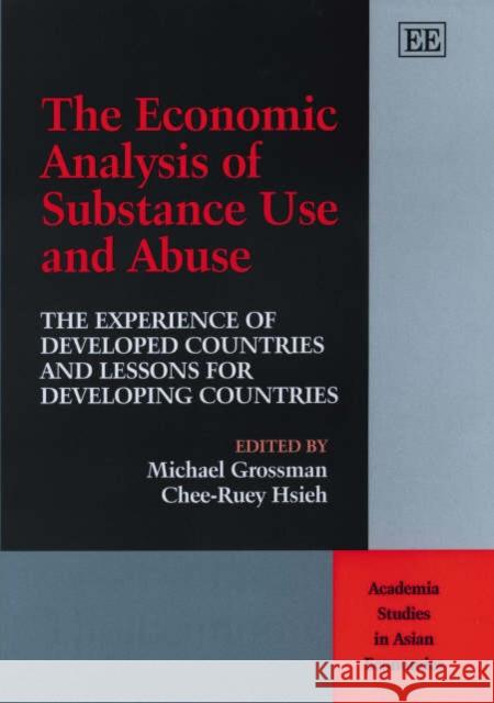 The Economic Analysis of Substance Use and Abuse: The Experience of Developed Countries and Lessons for Developing Countries