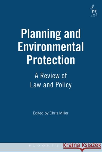 Planning and Environmental Protection: A Review of Law and Policy
