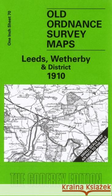 Leeds, Wetherby and District 1910: One Inch Sheet 070