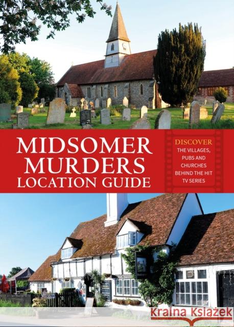 Midsomer Murders Location Guide: Discover the villages, pubs and churches behind the hit TV series