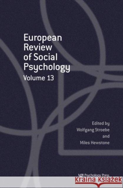 European Review of Social Psychology: Volume 13
