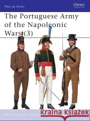 The Portuguese Army of the Napoleonic Wars (3) the Portuguese Army of the Napoleonic Wars (3)