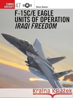 F-15C/E Eagle Units in Operation Iraqi Freedom