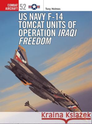 US Navy F-14 Tomcat Units of Operation Iraqi Freedom