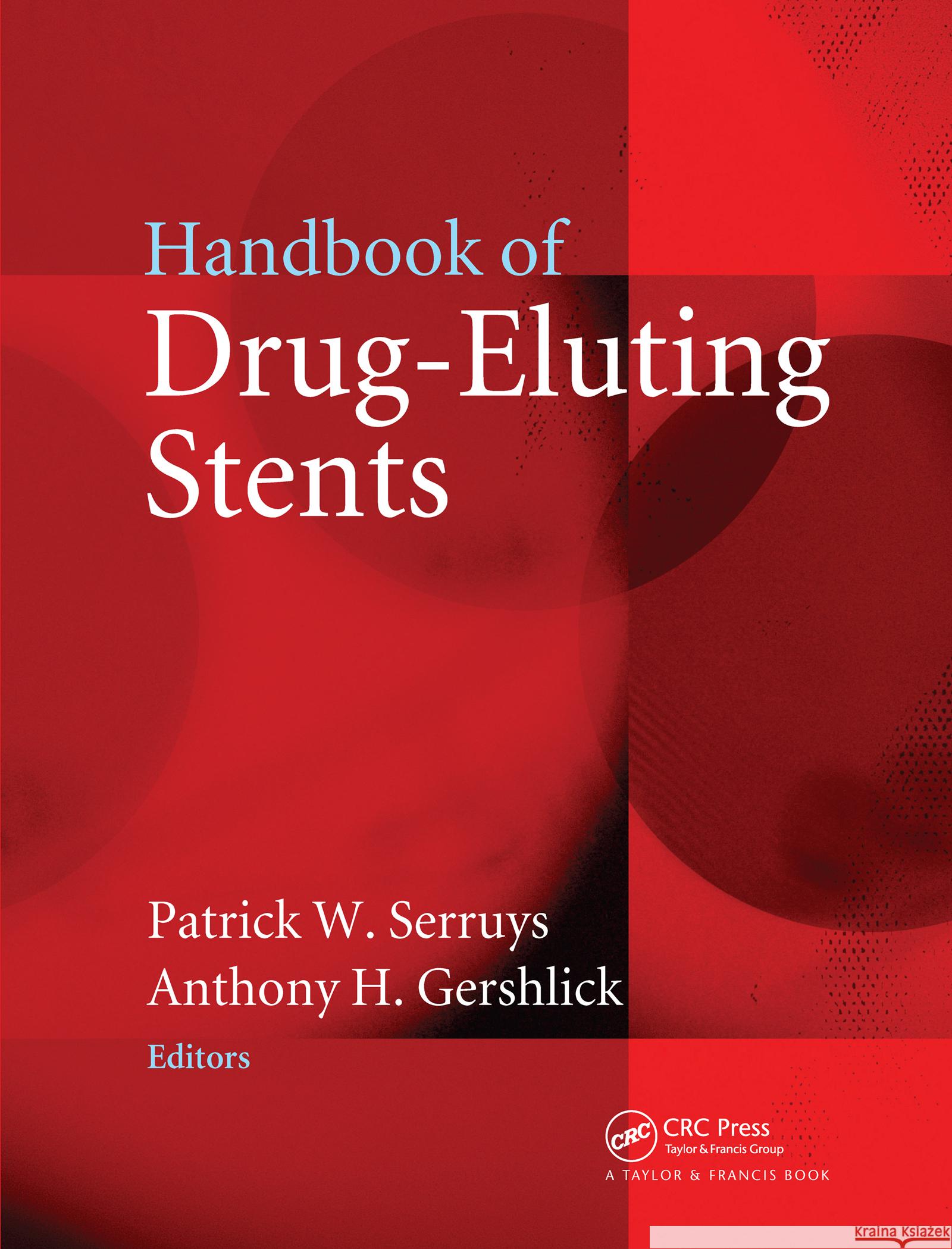 Handbook of Drug-Eluting Stents