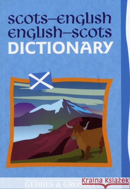 Scots-English: English-Scots Dictionary