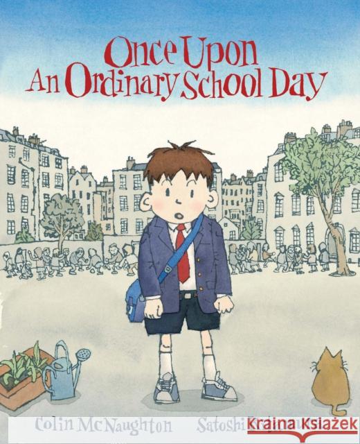 Once Upon an Ordinary School Day