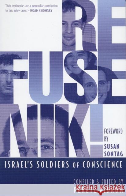 Refusenik! : Israel's Soldiers of Conscience