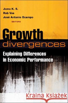 Growth Divergences : Explaining Differences in Economic Performance