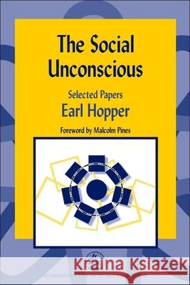 The Social Unconscious: Selected Papers