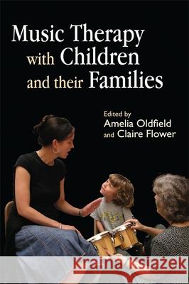 Music Therapy with Children and Their Families