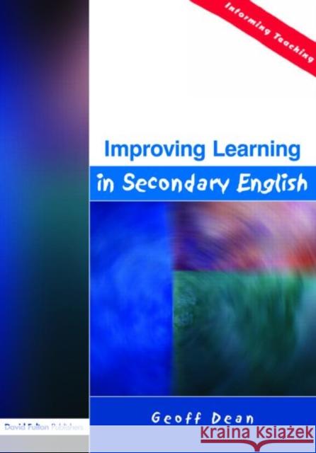Improving Learning in Secondary English