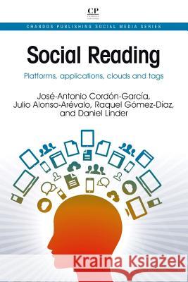 Social Reading: Platforms, Applications, Clouds and Tags