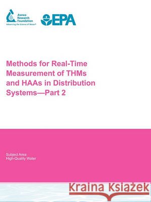 Methods for Real-Time Measurement of Thms and Haas in Distribution Systems - Part 2