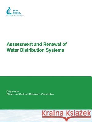 Assessment and Renewal of Water Distribution Systems
