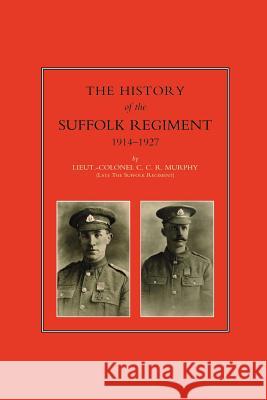 History of the Suffolk Regiment 1914-1927