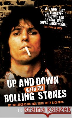 Up and Down with The Rolling Stones - My Rollercoaster Ride with Keith Richards