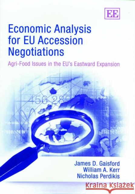 Economic Analysis for EU Accession Negotiations: Agri-Food Issues in the EU’s Eastward Expansion