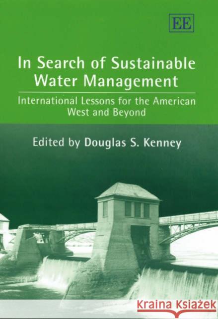 In Search of Sustainable Water Management: International Lessons for the American West and Beyond