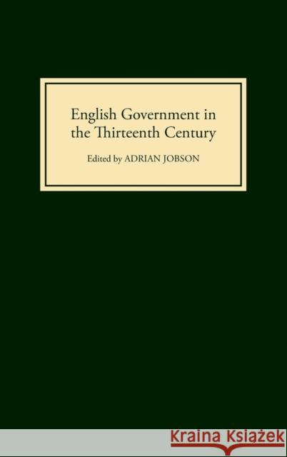 English Government in the Thirteenth Century