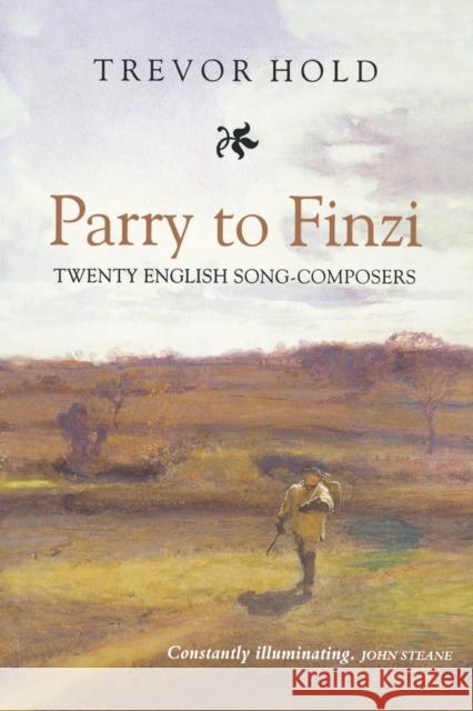 Parry to Finzi: Twenty English Song-Composers