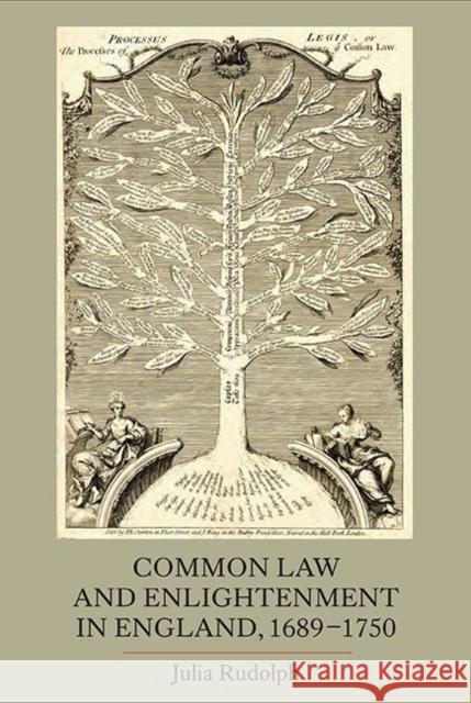 Common Law and Enlightenment in England, 1689-1750